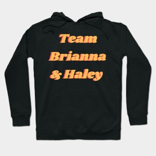 Tampa Baes Brianna and Haley Text Hoodie